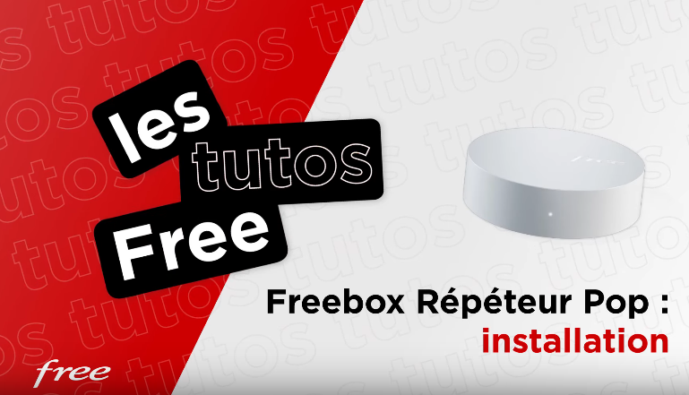 Installation répéteur Freebox POP, Freebox Delta et Revolution. 